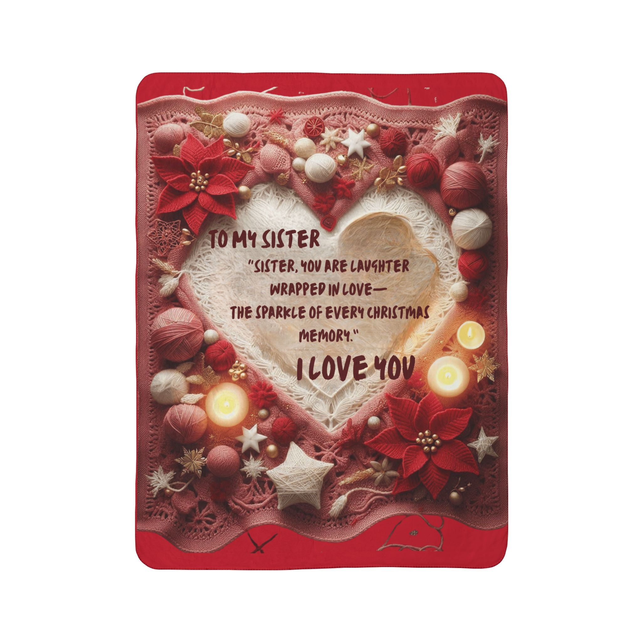 Christmas Sister Fleece Sherpa Blanket —"To My Sister... I Love You" Holiday Throw