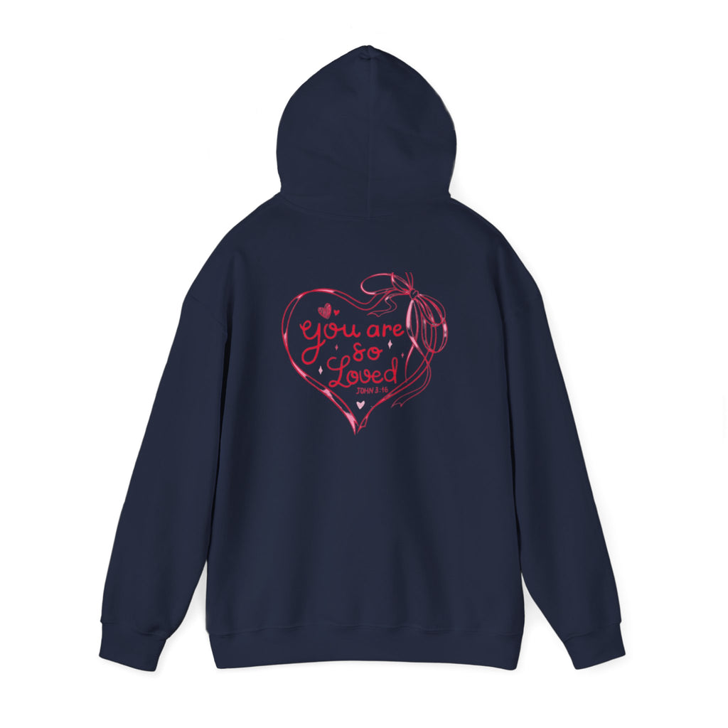 You Are So Loved Hoodie Heart Full” Heart Ribbon Comfort Sweatshirt