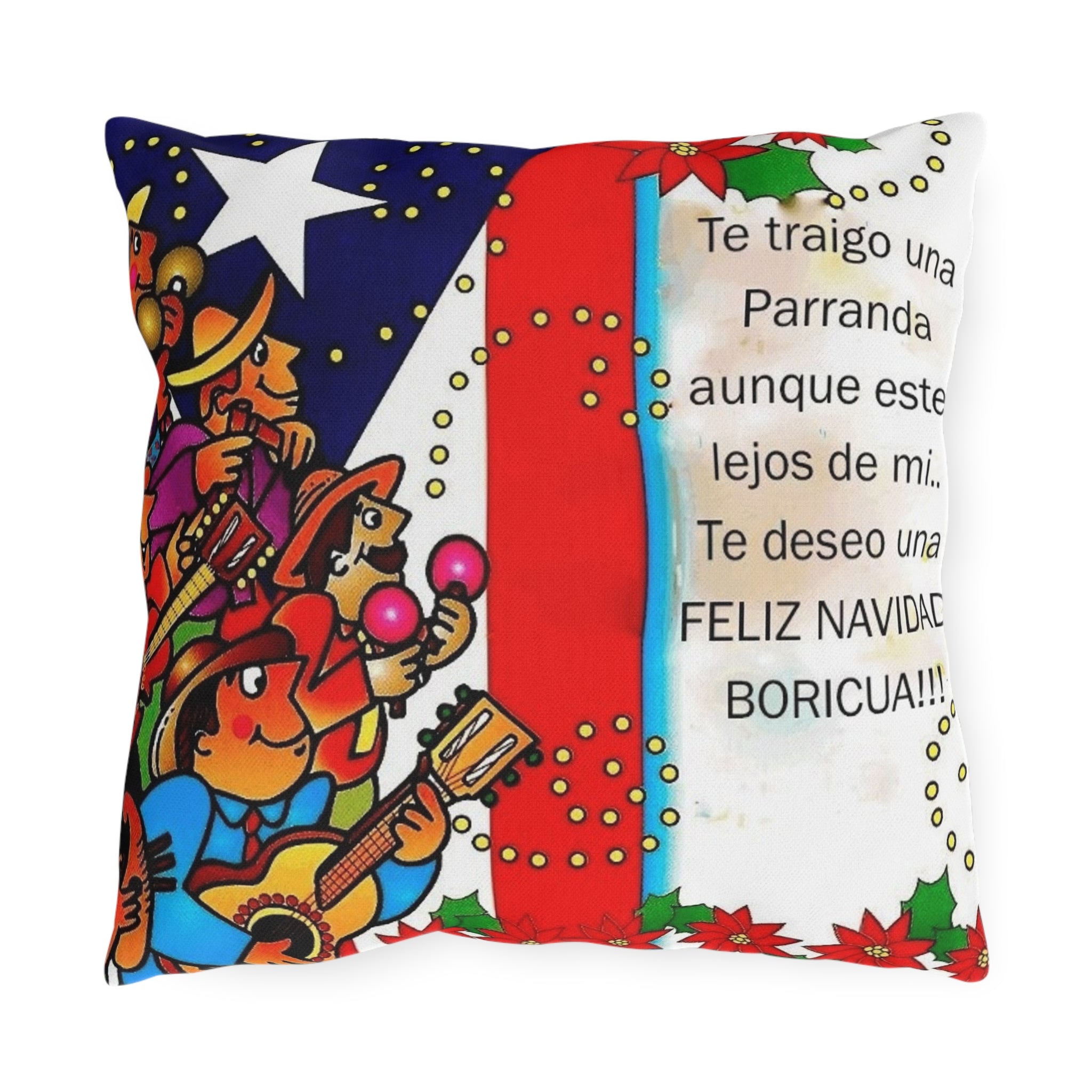 Puerto Rican Christmas Outdoor Pillow — "Te traigo una Parranda" Festive Boricua Holiday Decor