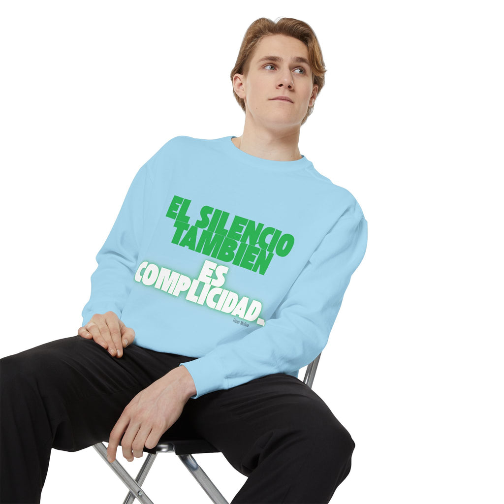 Sweatshirt  "El silencio también es complicidad" Spanish Protest Crewneck