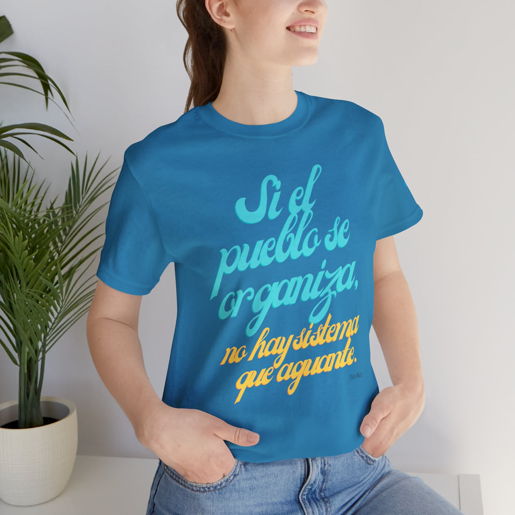 Spanish Script Tee  “Si el pueblo se organiza” Graphic T-Shirt