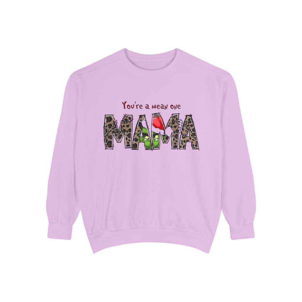 Holiday Mama Sweatshirt - You're a Mean One Design