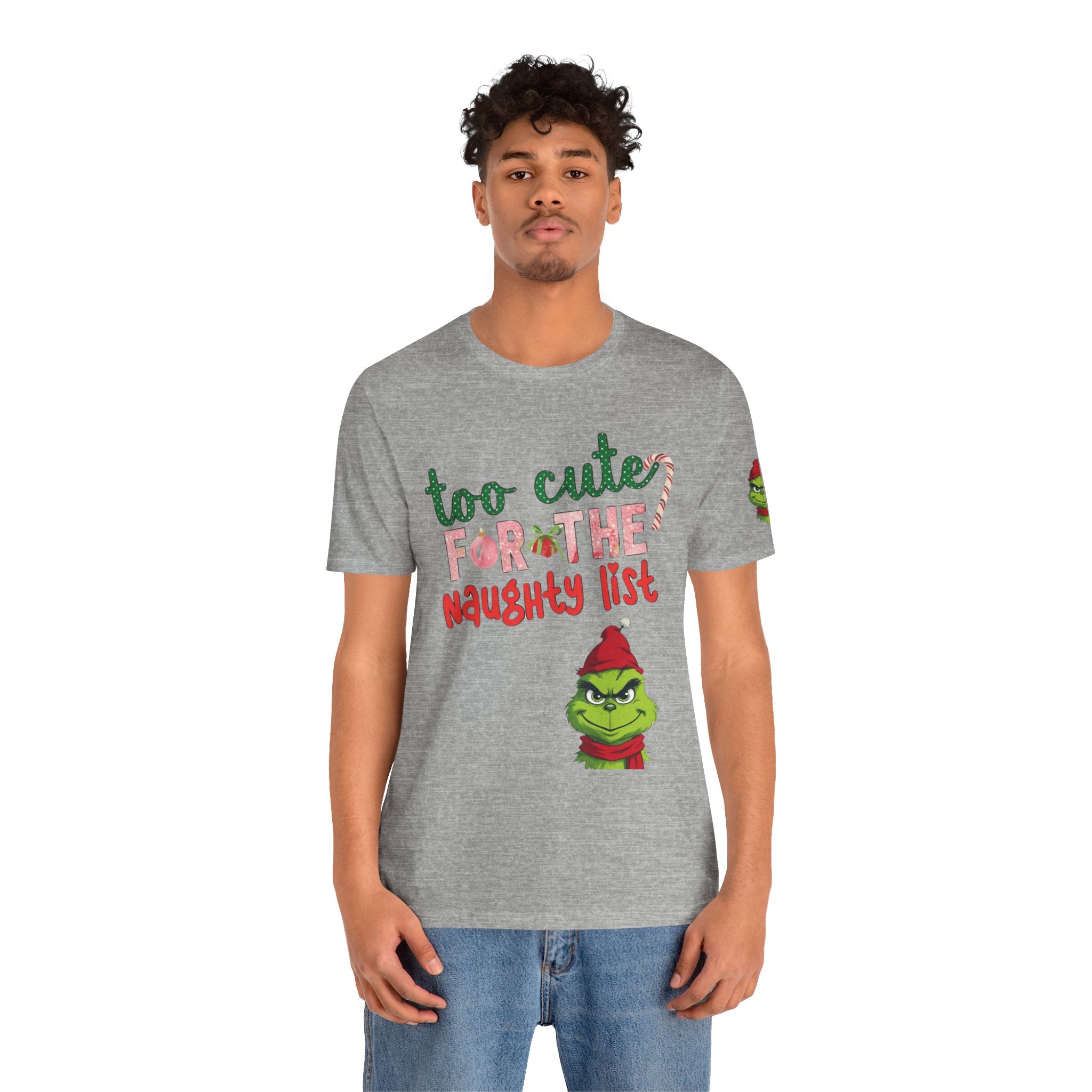 Christmas T-Shirts and Sweatshirts Collection Cute Grinch Holiday Tee 'Too Cute for the Naughty List' Unisex Jersey T-Shirt