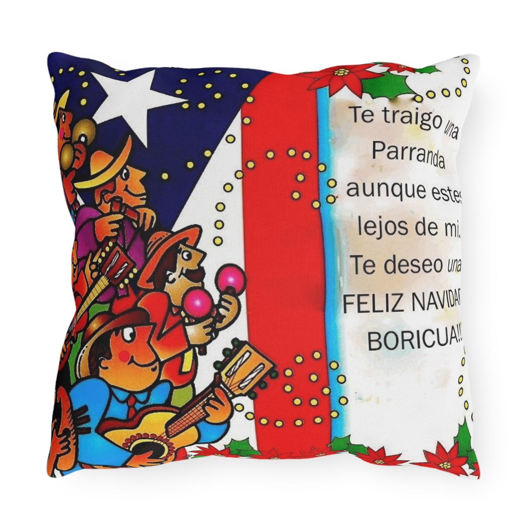 Puerto Rican Christmas Outdoor Pillow — "Te traigo una Parranda" Festive Boricua Holiday Decor