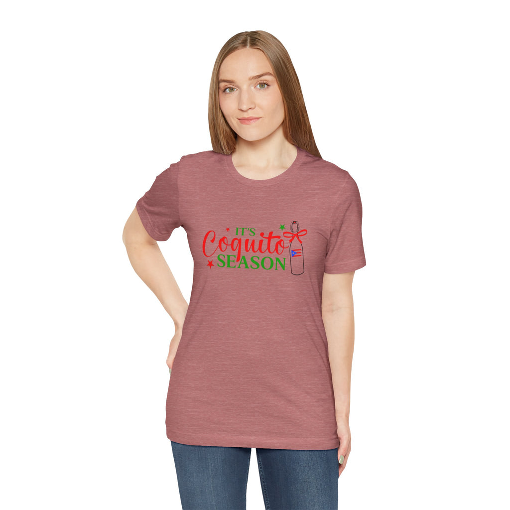 It's Coquito Season T-Shirt - Christmas Puerto Rican Holiday Cocktail Tee