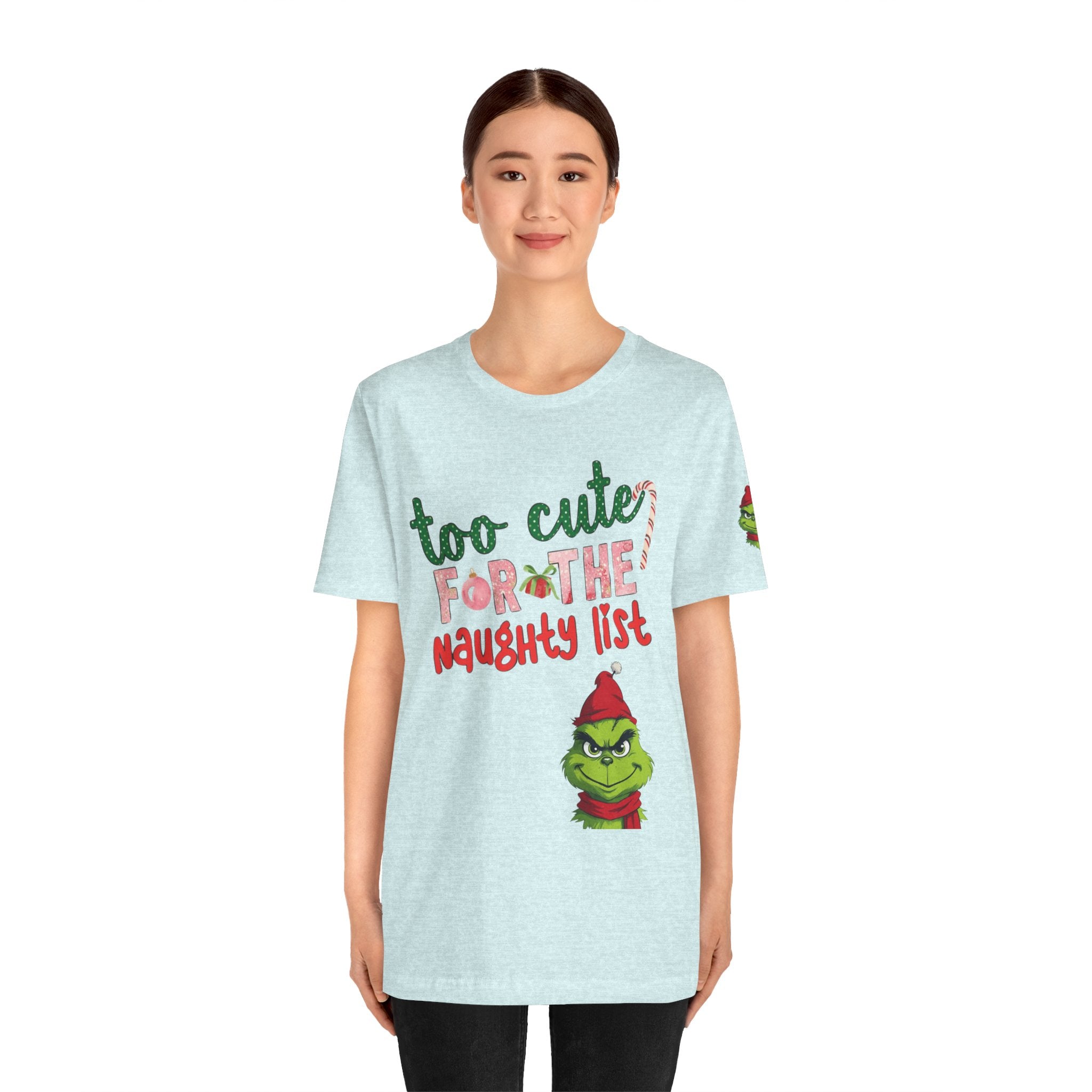 Christmas T-Shirts and Sweatshirts Collection Cute Grinch Holiday Tee 'Too Cute for the Naughty List' Unisex Jersey T-Shirt