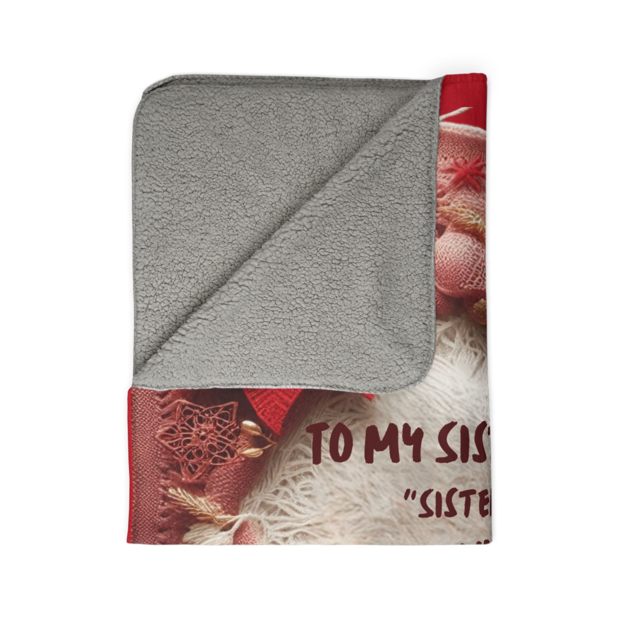 Christmas Sister Fleece Sherpa Blanket —"To My Sister... I Love You" Holiday Throw