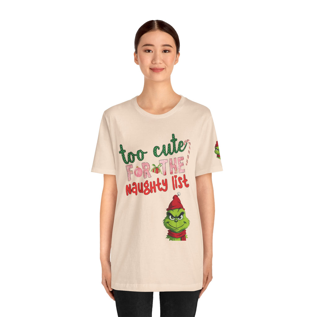 Christmas T-Shirts and Sweatshirts Collection Cute Grinch Holiday Tee 'Too Cute for the Naughty List' Unisex Jersey T-Shirt