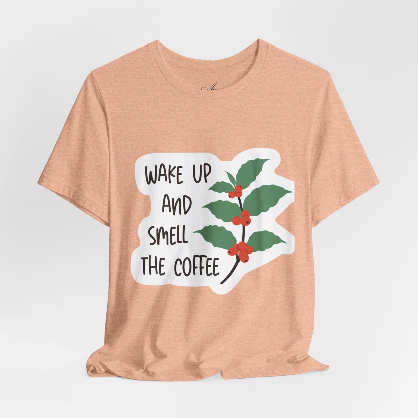 Wake Up and Smell the Coffee Tee  Coffee Plant Graphic T-Shirt
