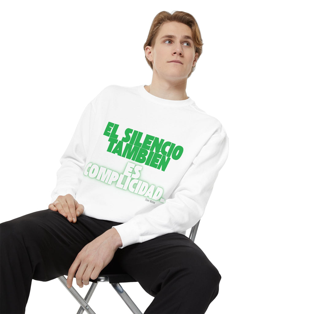 Sweatshirt  "El silencio también es complicidad" Spanish Protest Crewneck