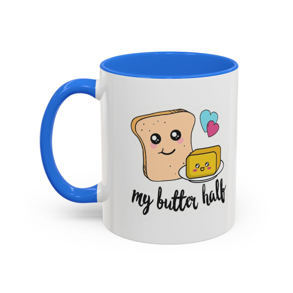 Motivational & Funny Quote Mugs Uplifting Coffee Cup Gifts Cute Foodie Relationship Mug My Butter Half Design, Colorful 11oz & 15oz