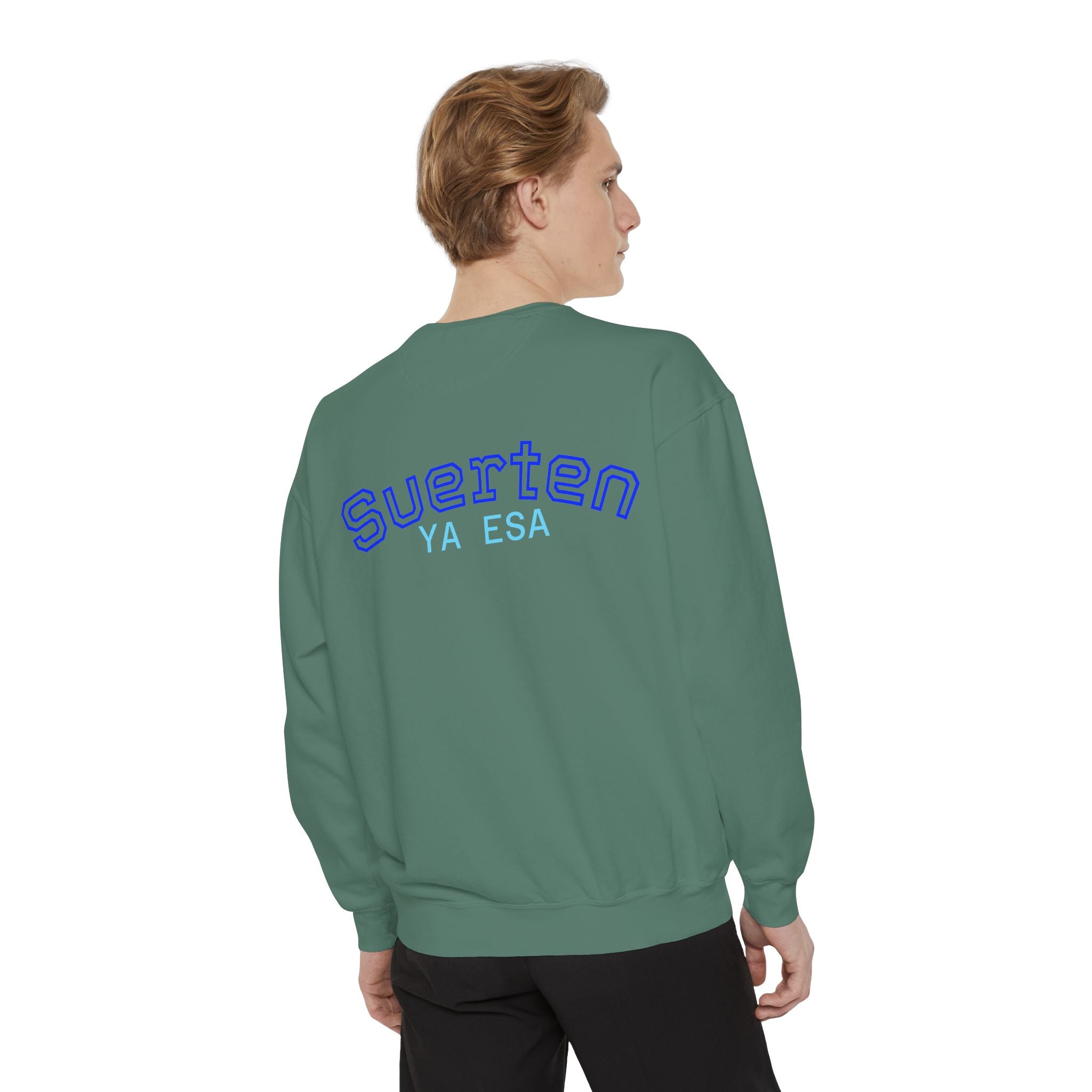 Mental Pazn Sweatshirt "Suerten Ya Esa" Spanish Graphic Crewneck