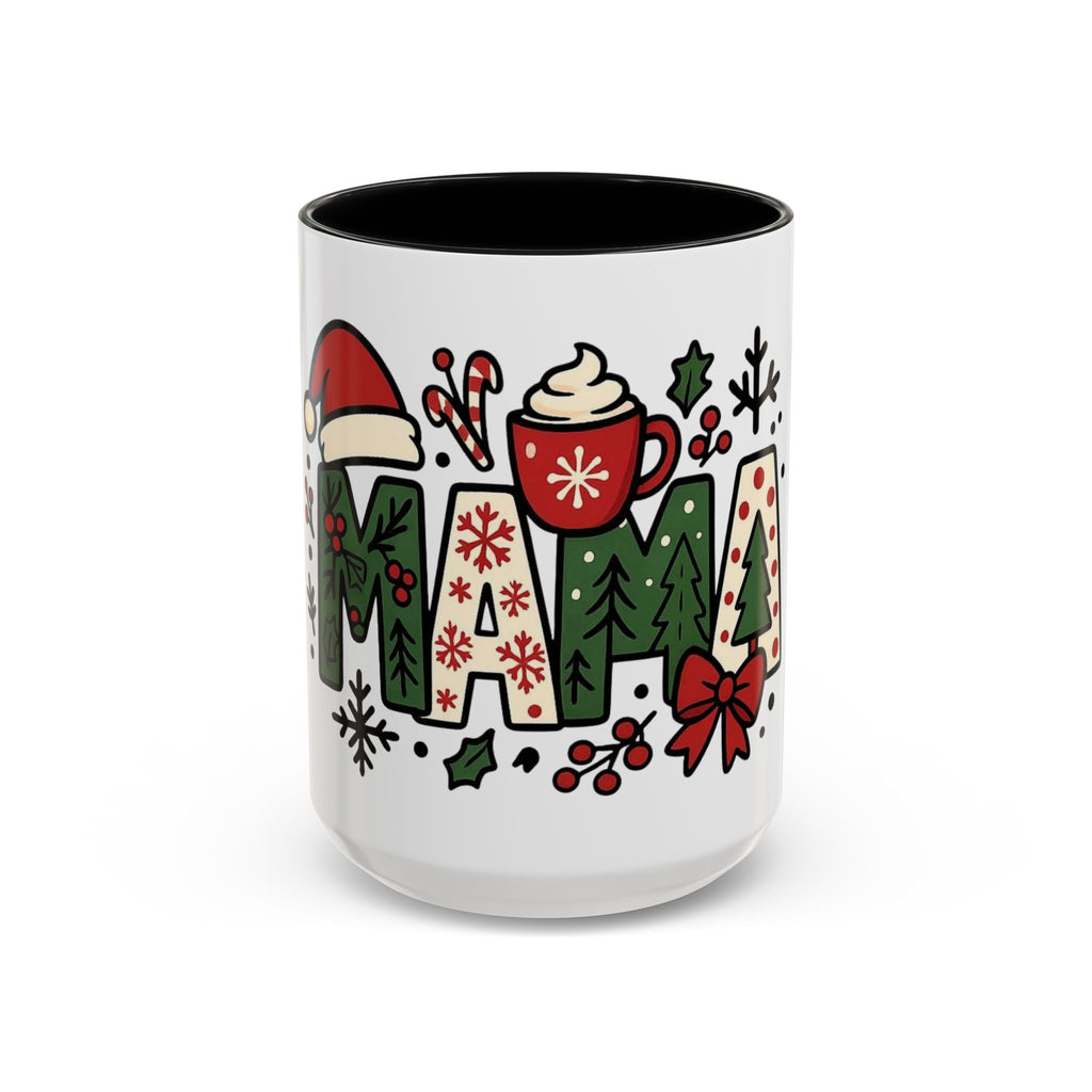 Mama Christmas Coffee Mug  Holiday Accent Mug (11/15oz) Christmas Mugs Collection!