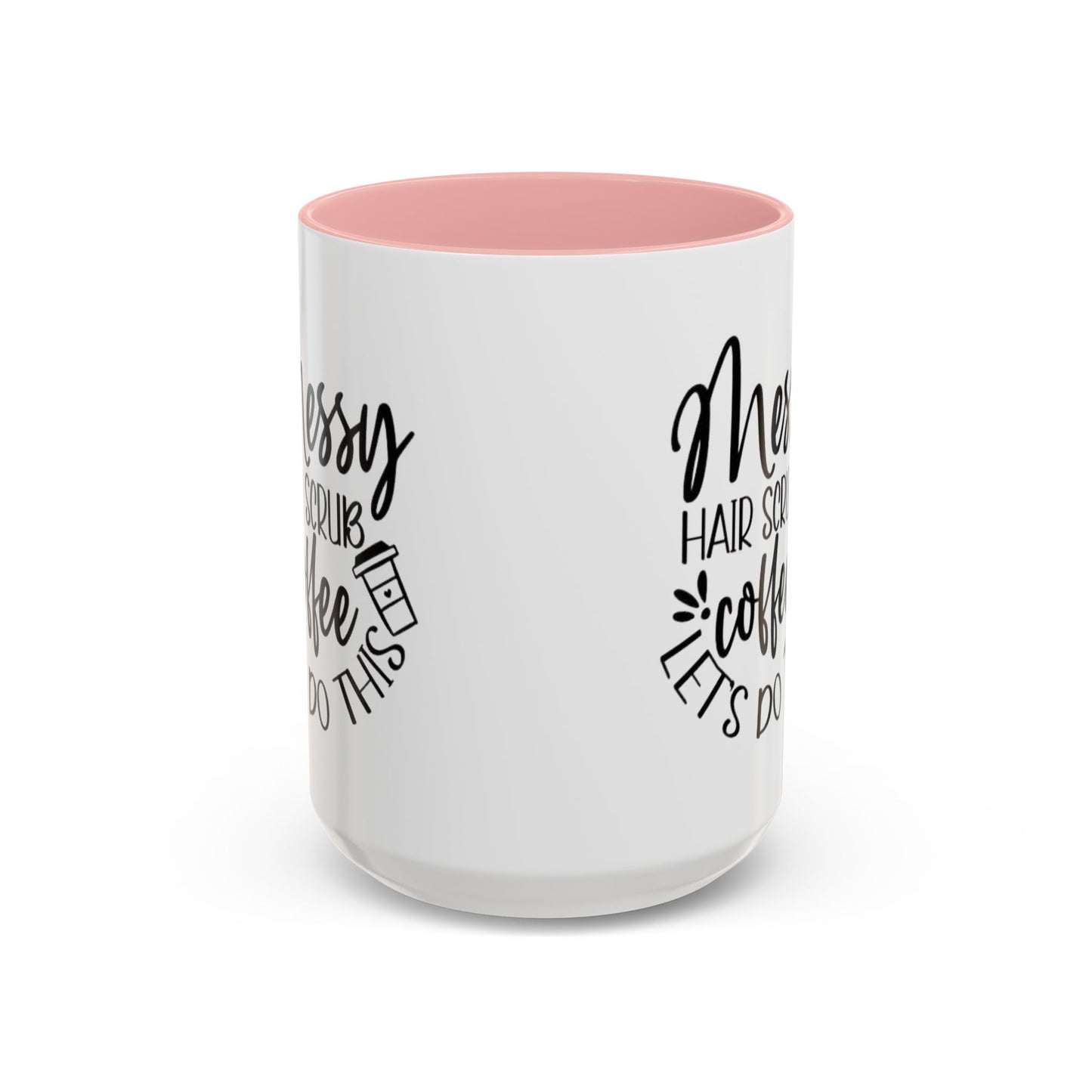 Messy Hair Coffee Mug  Fun & Quirky Gift for Coffee Lovers Motivational Coffee Cup  Positive Morning Gift