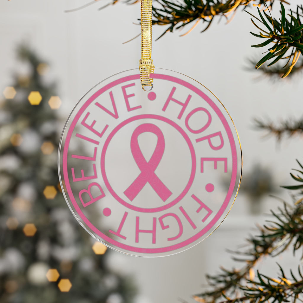 Breast Cancer Awareness Acrylic Ornaments - Believe, Hope, Fight Motivational Gift for Her or Him | Warrio