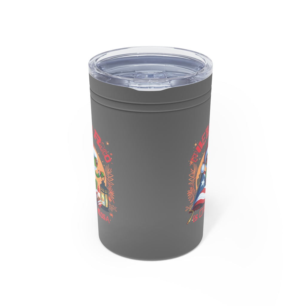 Puerto Rico Es Oyta Cosa Vacuum Insulated Tumbler — 11oz