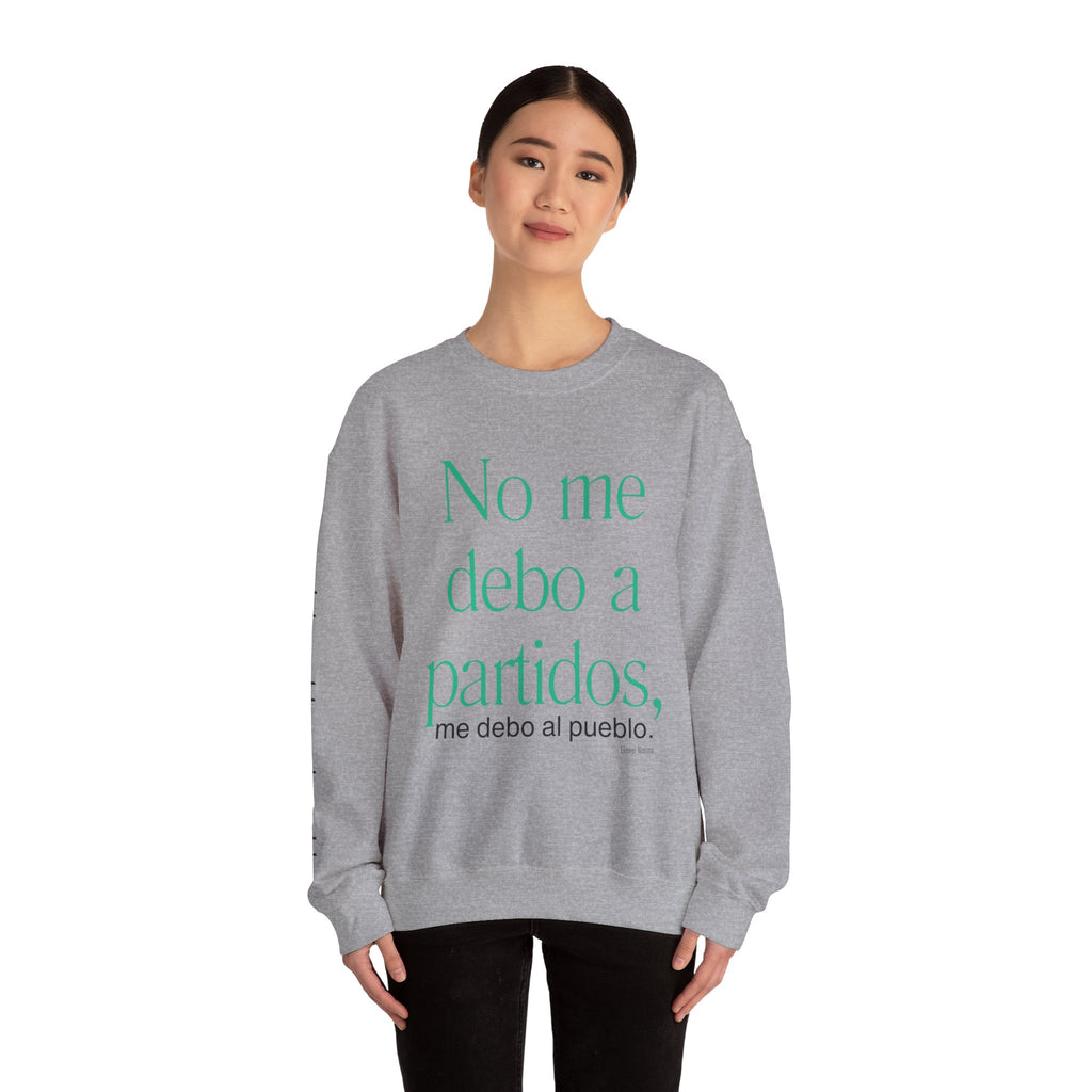 Crewneck Sweatshirt  “No me debo a partidos, me debo al pueblo” Spanish Political Statement