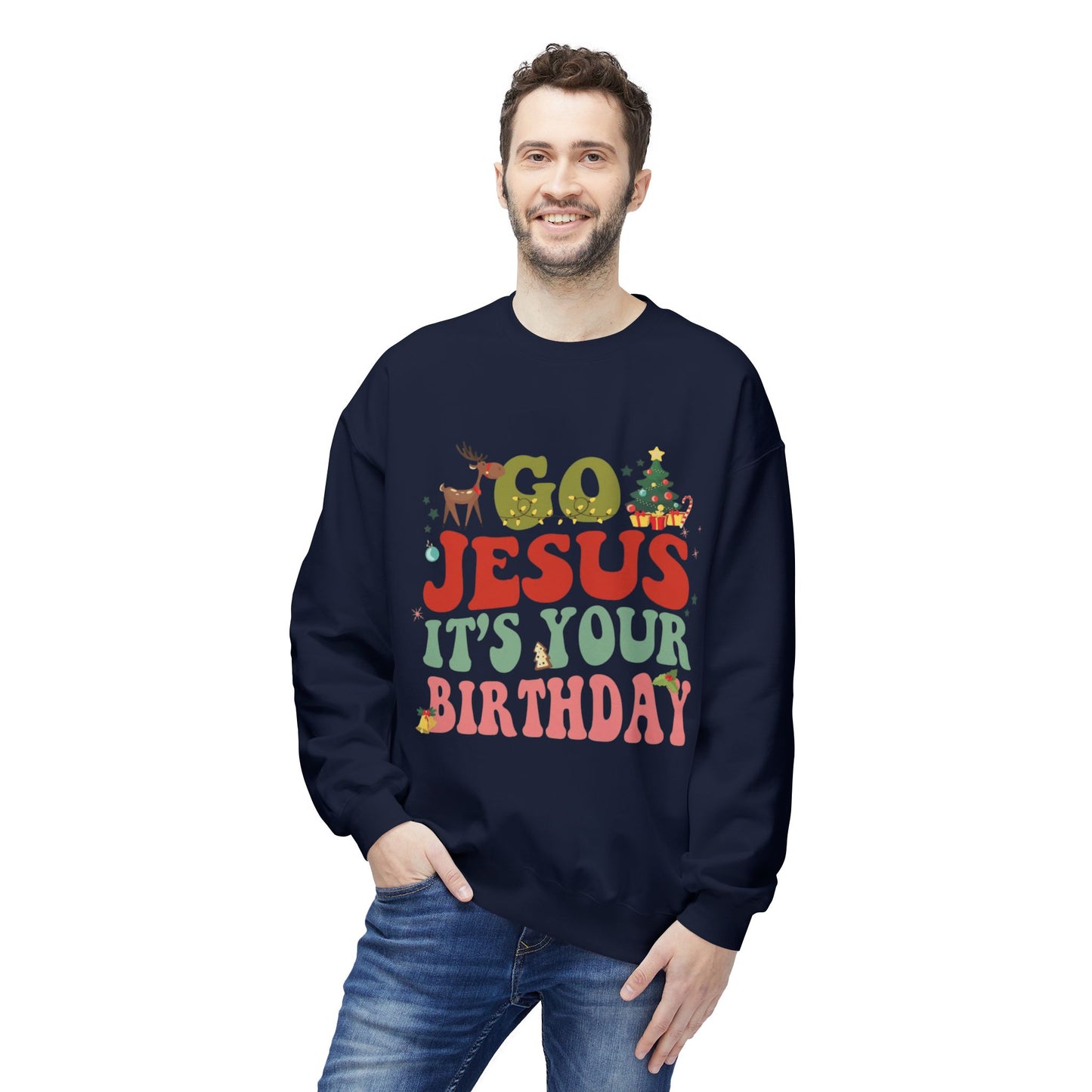 Festive Holiday Designs Go Jesus It’s Your Birthday Christmas Sweatshirt