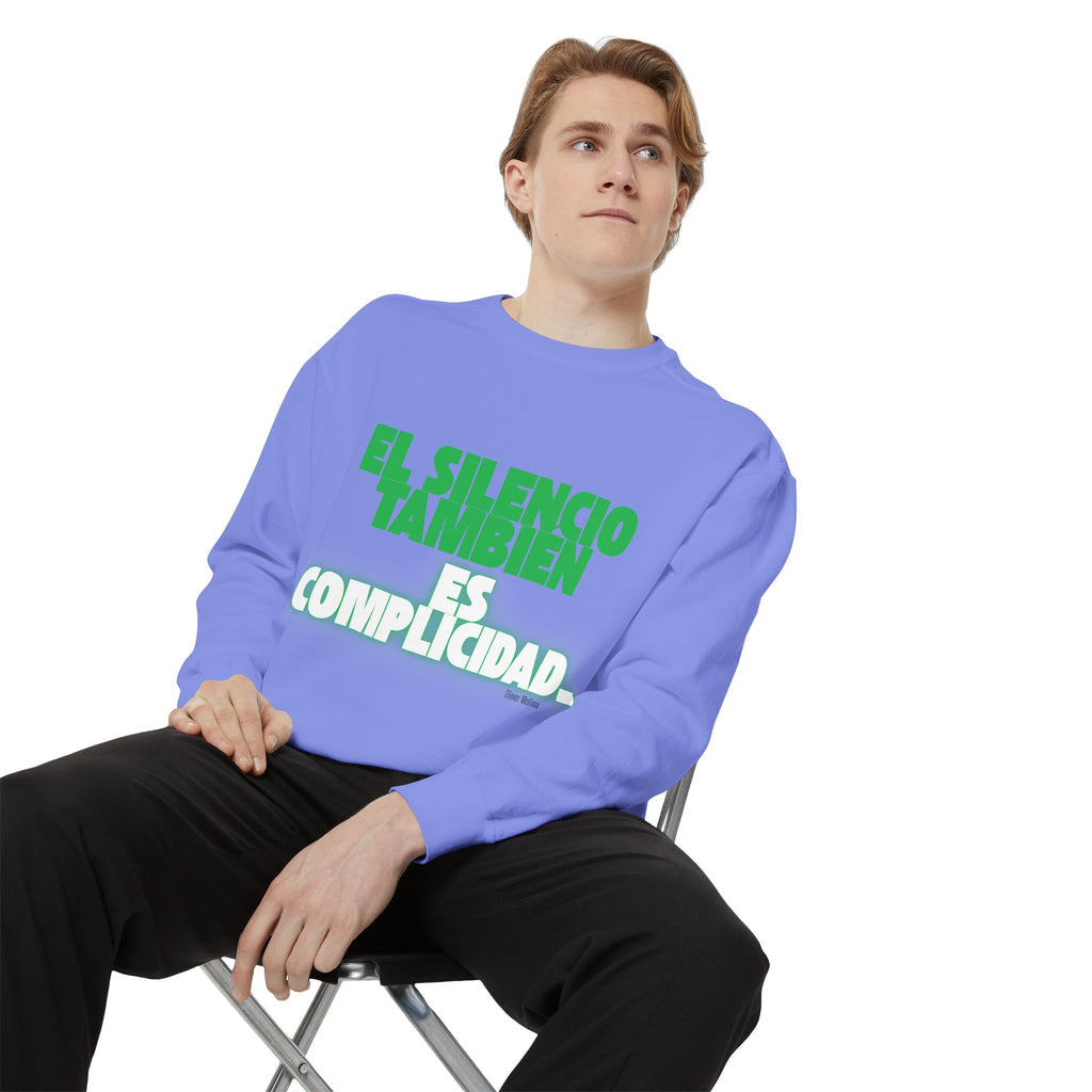 Sweatshirt  "El silencio también es complicidad" Spanish Protest Crewneck