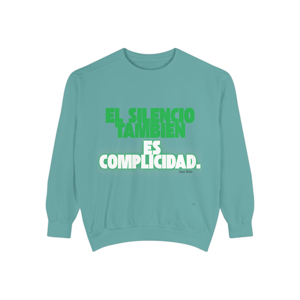 Sweatshirt  "El silencio también es complicidad" Spanish Protest Crewneck