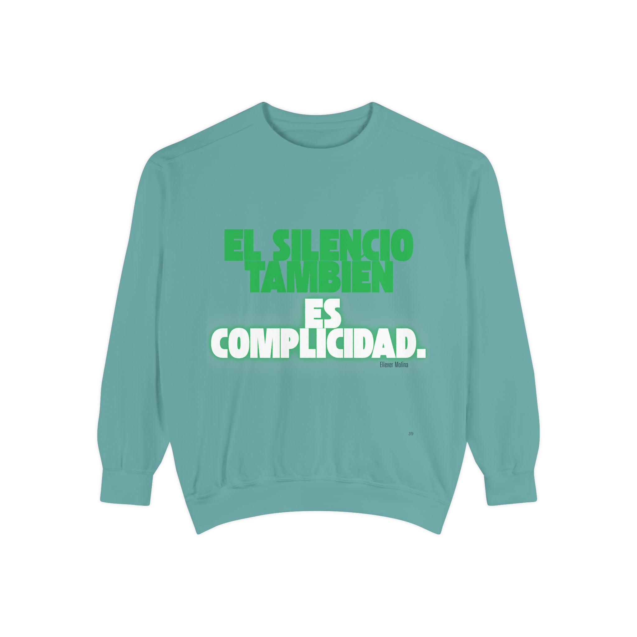Sweatshirt  "El silencio también es complicidad" Spanish Protest Crewneck