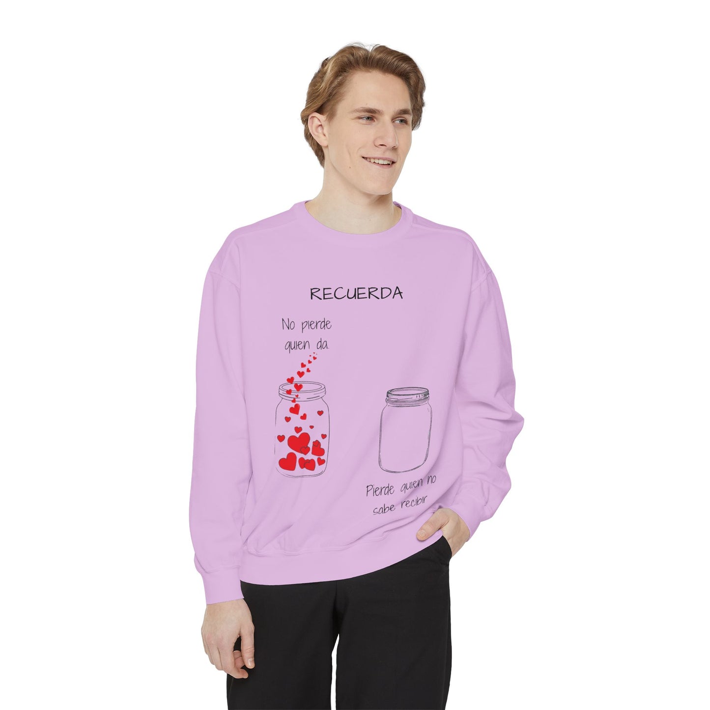 Recuerda: No Pierdas La Esperanza Jar of Hearts Sweatshirt