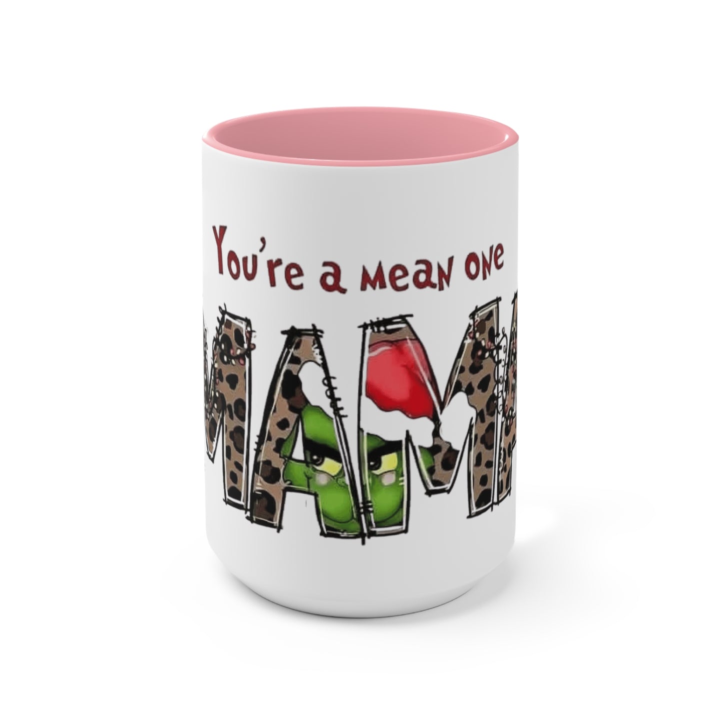 Grinch-Themed Accent Mug - "You're a Mean One, MAM" Holiday Coffee Cup Holiday Coffee Cups with Festive Quotes & Designs