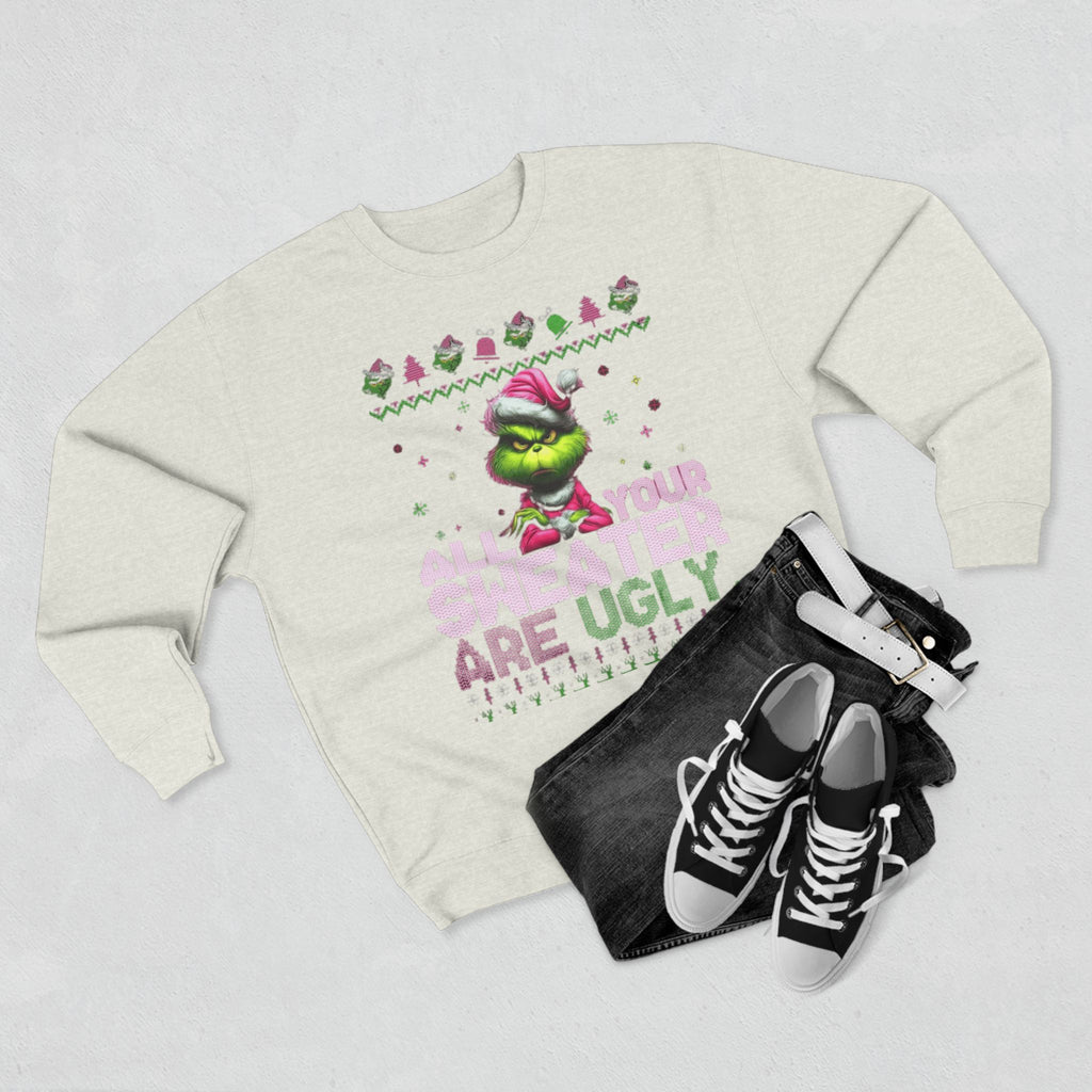 Grinch 'All Your Sweaters Are Ugly' Christmas Sweatshirt Cartoon Christmas T-shirts and Sweaters