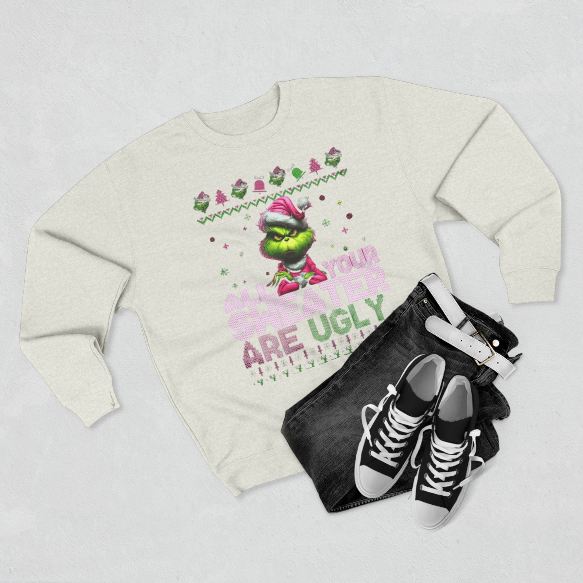 Grinch 'All Your Sweaters Are Ugly' Christmas Sweatshirt Cartoon Christmas T-shirts and Sweaters