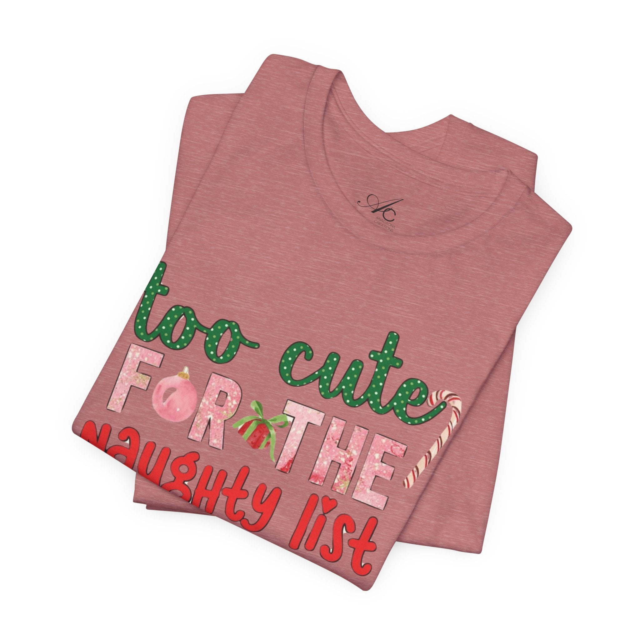 Christmas T-Shirts and Sweatshirts Collection Cute Grinch Holiday Tee 'Too Cute for the Naughty List' Unisex Jersey T-Shirt