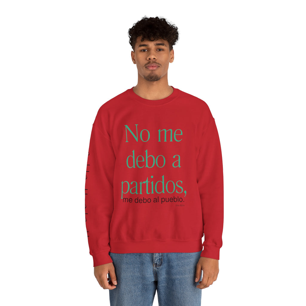 Crewneck Sweatshirt  “No me debo a partidos, me debo al pueblo” Spanish Political Statement
