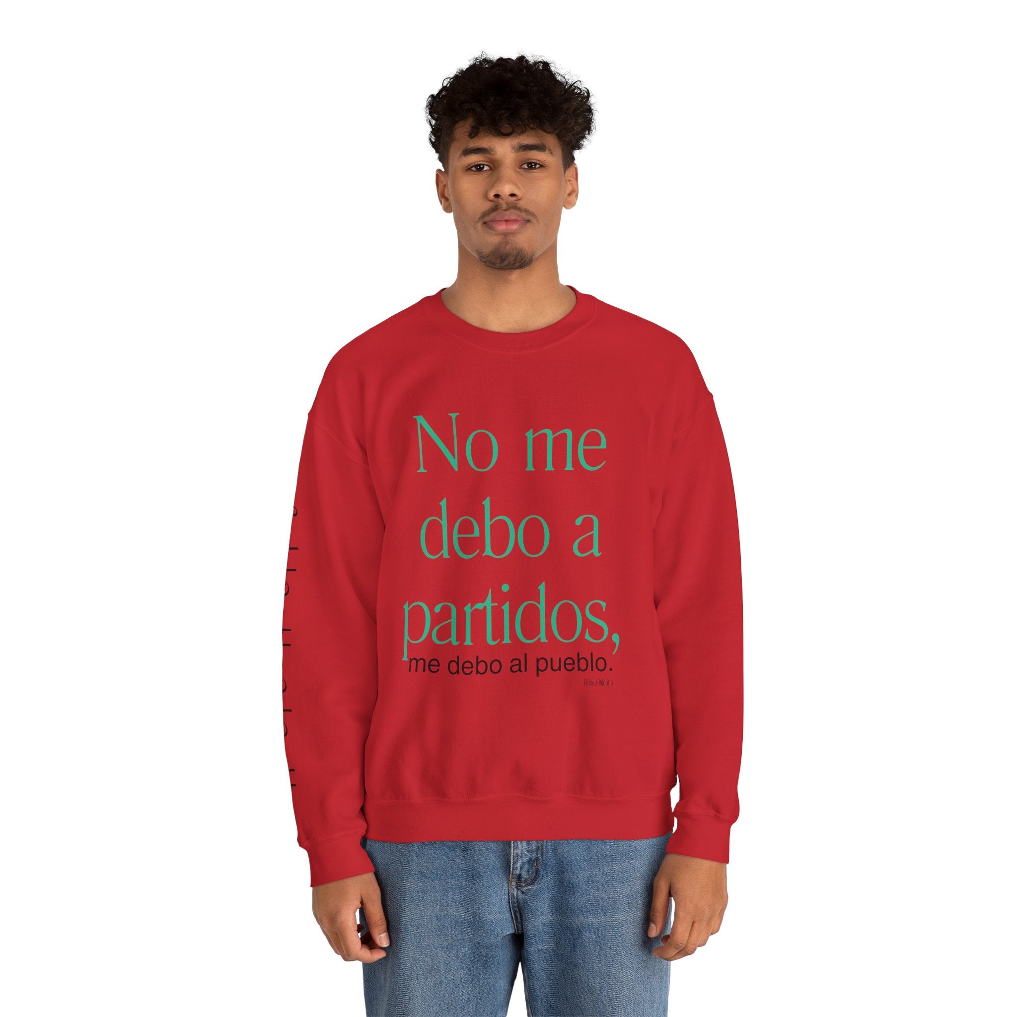 Crewneck Sweatshirt  “No me debo a partidos, me debo al pueblo” Spanish Political Statement