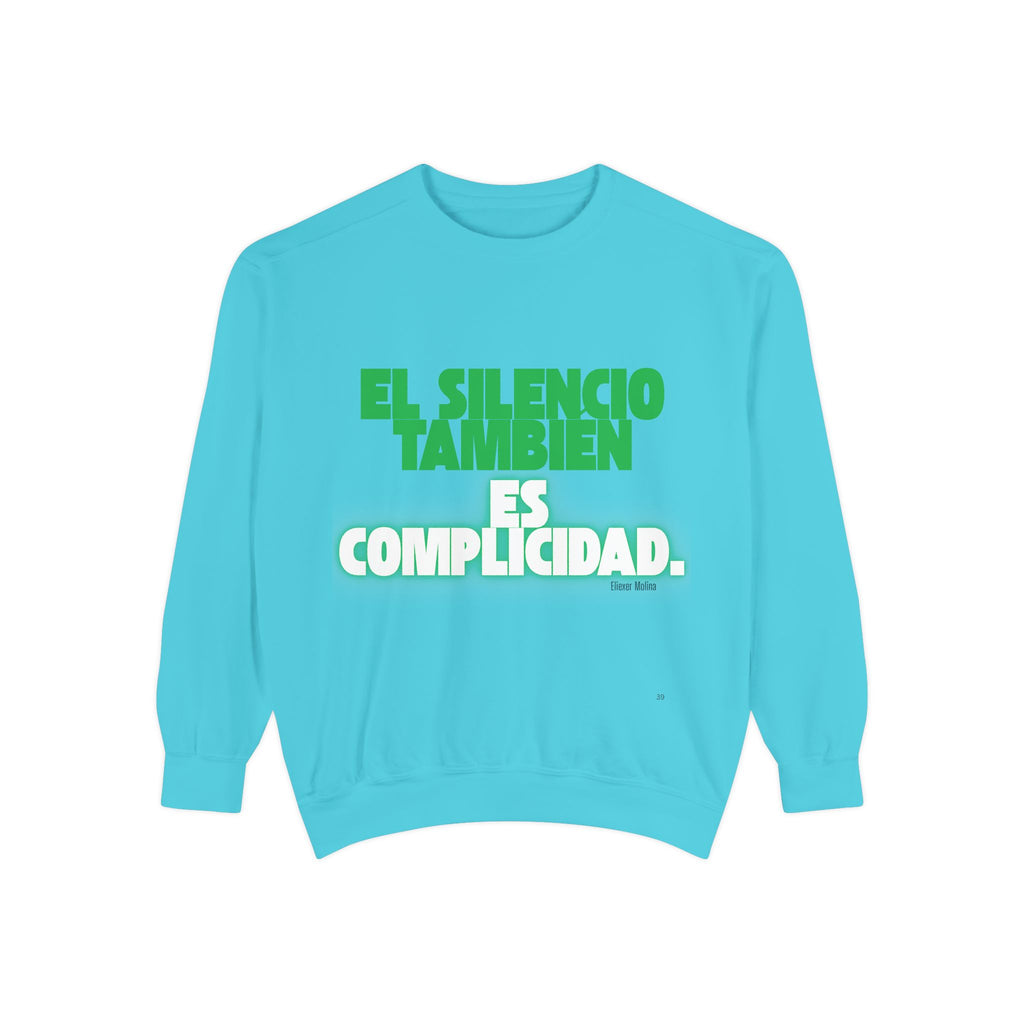 Sweatshirt  "El silencio también es complicidad" Spanish Protest Crewneck