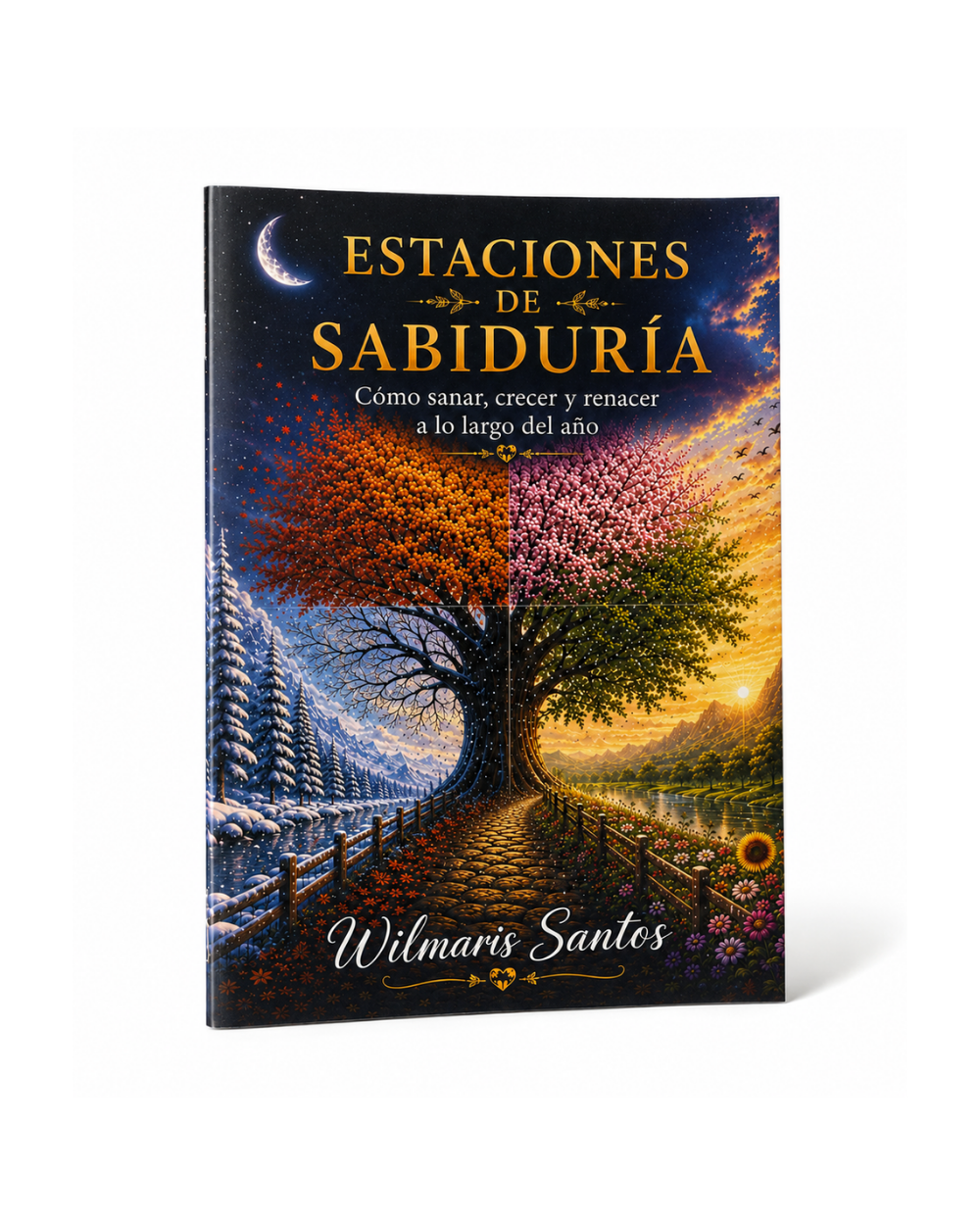 A hardcover book titled 'Estaciones de Sabiduría' by Wilmaris Santes, featuring a colorful, artistic cover illustration of a tree split between winter and spring/summer scenes, shown on a clean white background.