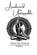 Awakened & Unstoppable – Self - Help Book on Inner Strength, Growth & Personal Breakthrough - Metamorphosis Creations