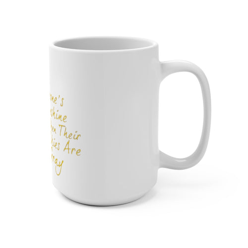 Be Someone's Sunshine Mug, Inspirational Coffee Cup, 15oz Gift for Friends, Positive Vibes, Cheerful Drinkware - Metamorphosis Creations