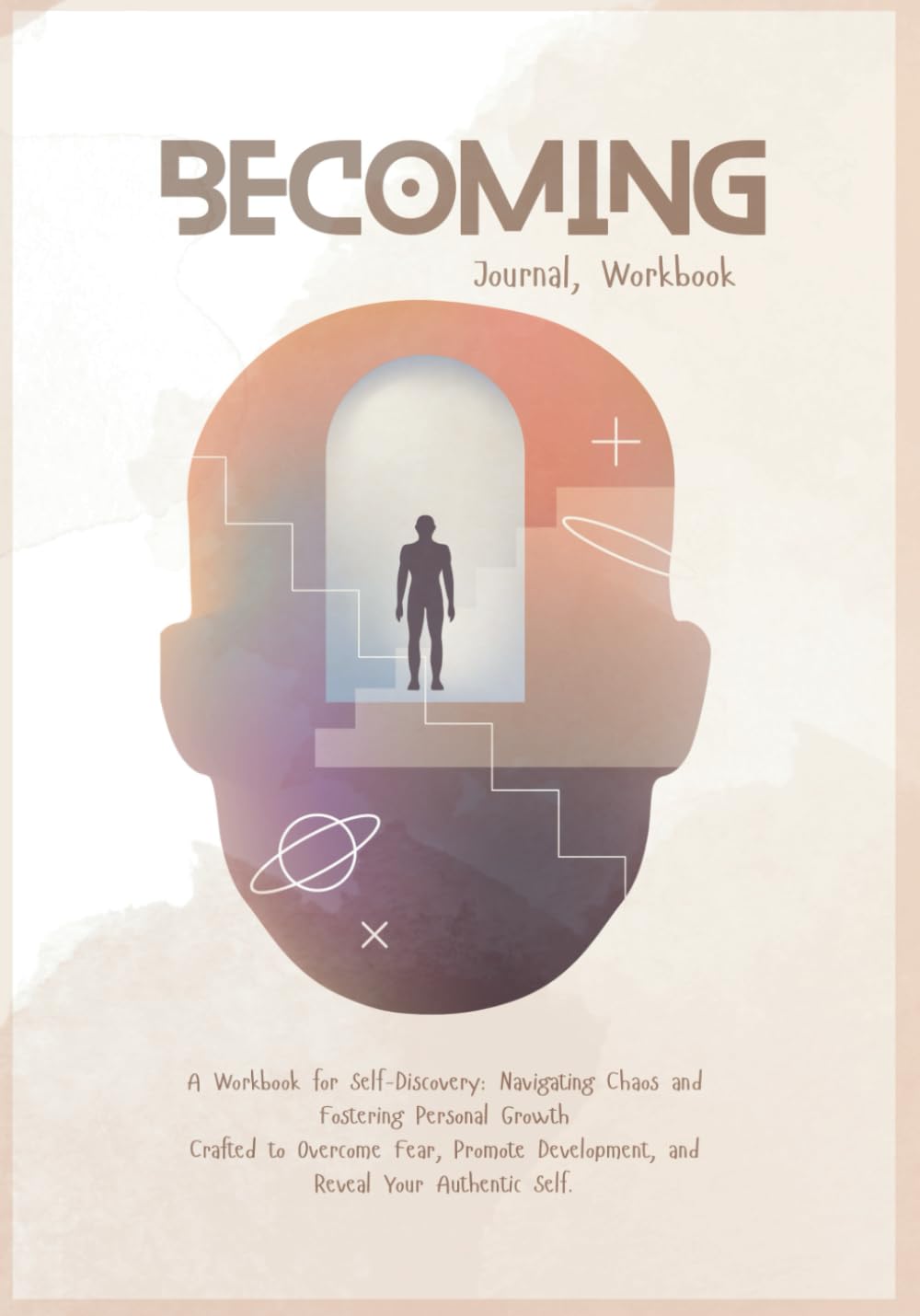 Becoming: A Self - Healing Book on Acceptance & Personal Freedom - Metamorphosis Creations