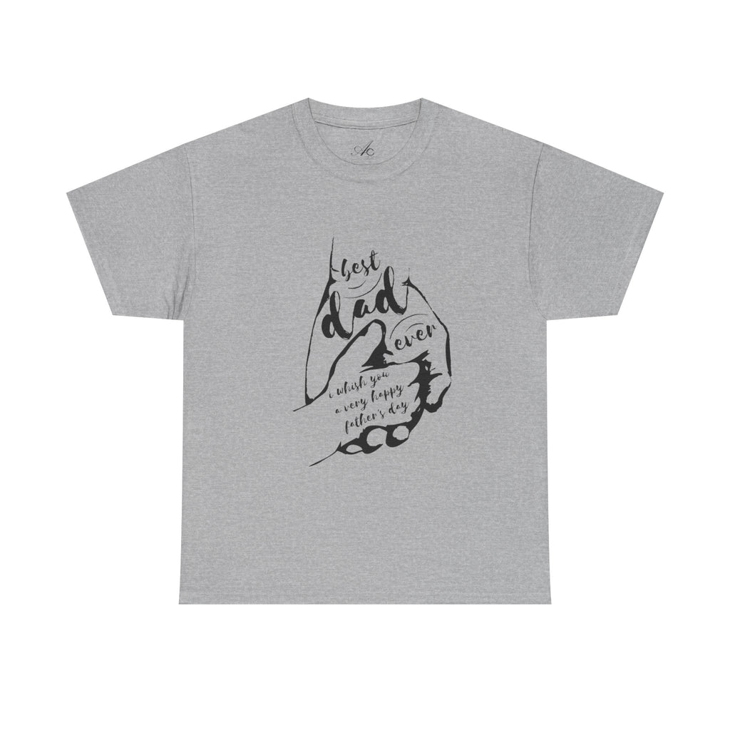 Best Dad Ever T-Shirt | Unisex Heavy Cotton Tee for Father's Day, Gifts for Dads, Cool Dad Apparel, Everyday Wear, Family Celebrations - Metamorphosis Creations