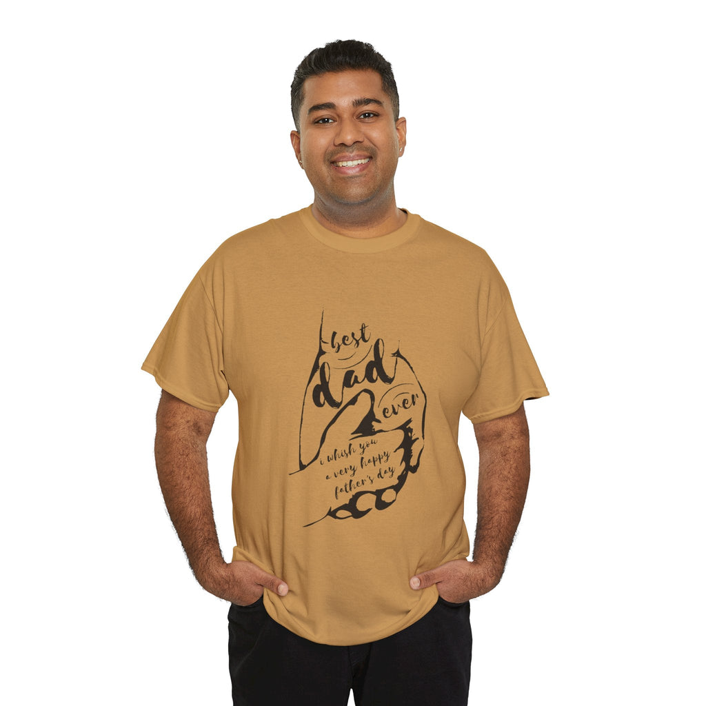 Best Dad Ever T-Shirt | Unisex Heavy Cotton Tee for Father's Day, Gifts for Dads, Cool Dad Apparel, Everyday Wear, Family Celebrations - Metamorphosis Creations