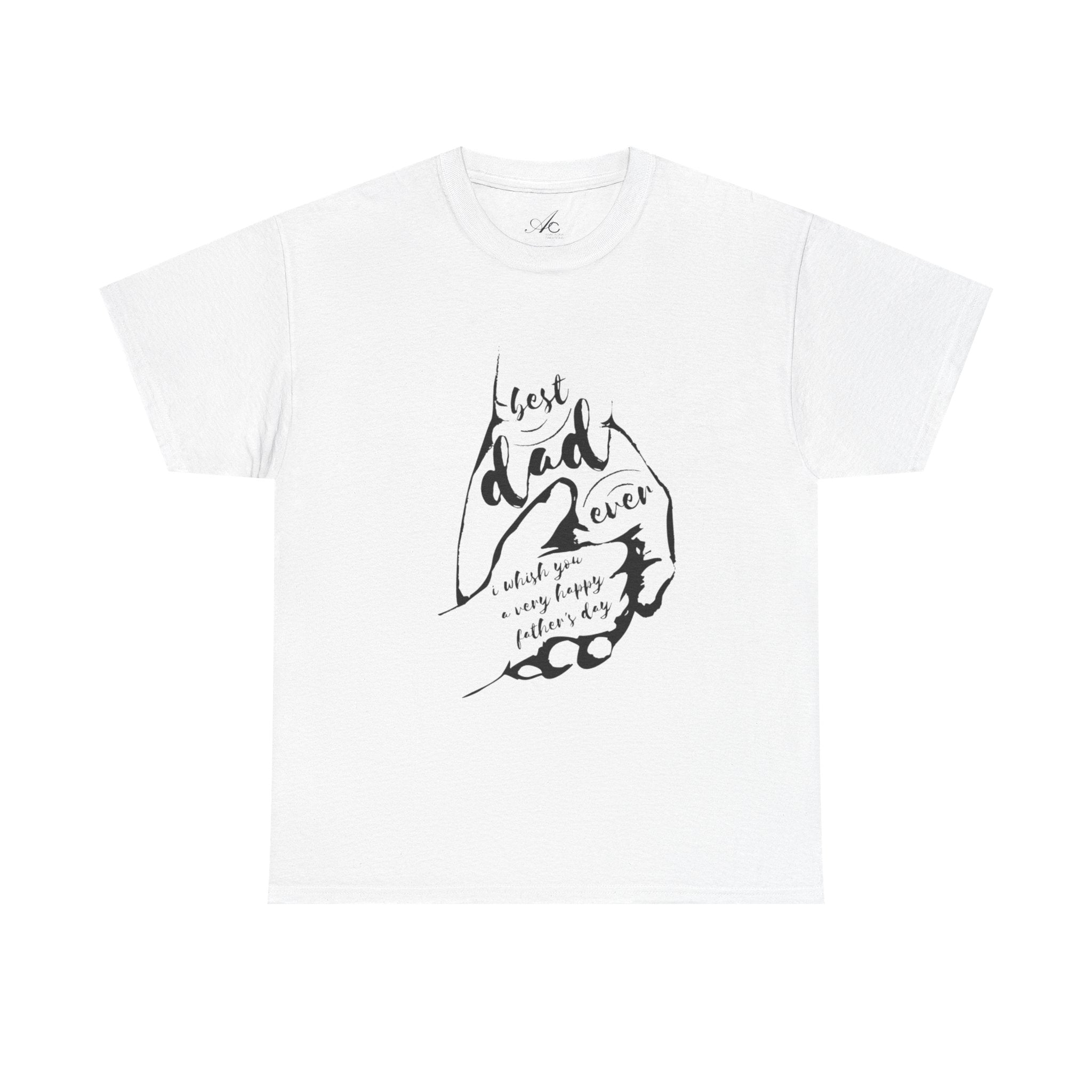 Best Dad Ever T-Shirt | Unisex Heavy Cotton Tee for Father's Day, Gifts for Dads, Cool Dad Apparel, Everyday Wear, Family Celebrations - Metamorphosis Creations