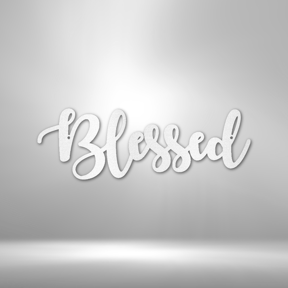 Blessed Script - Steel Sign - Metamorphosis Creations