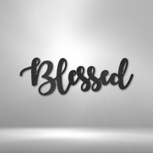 Blessed Script - Steel Sign - Metamorphosis Creations