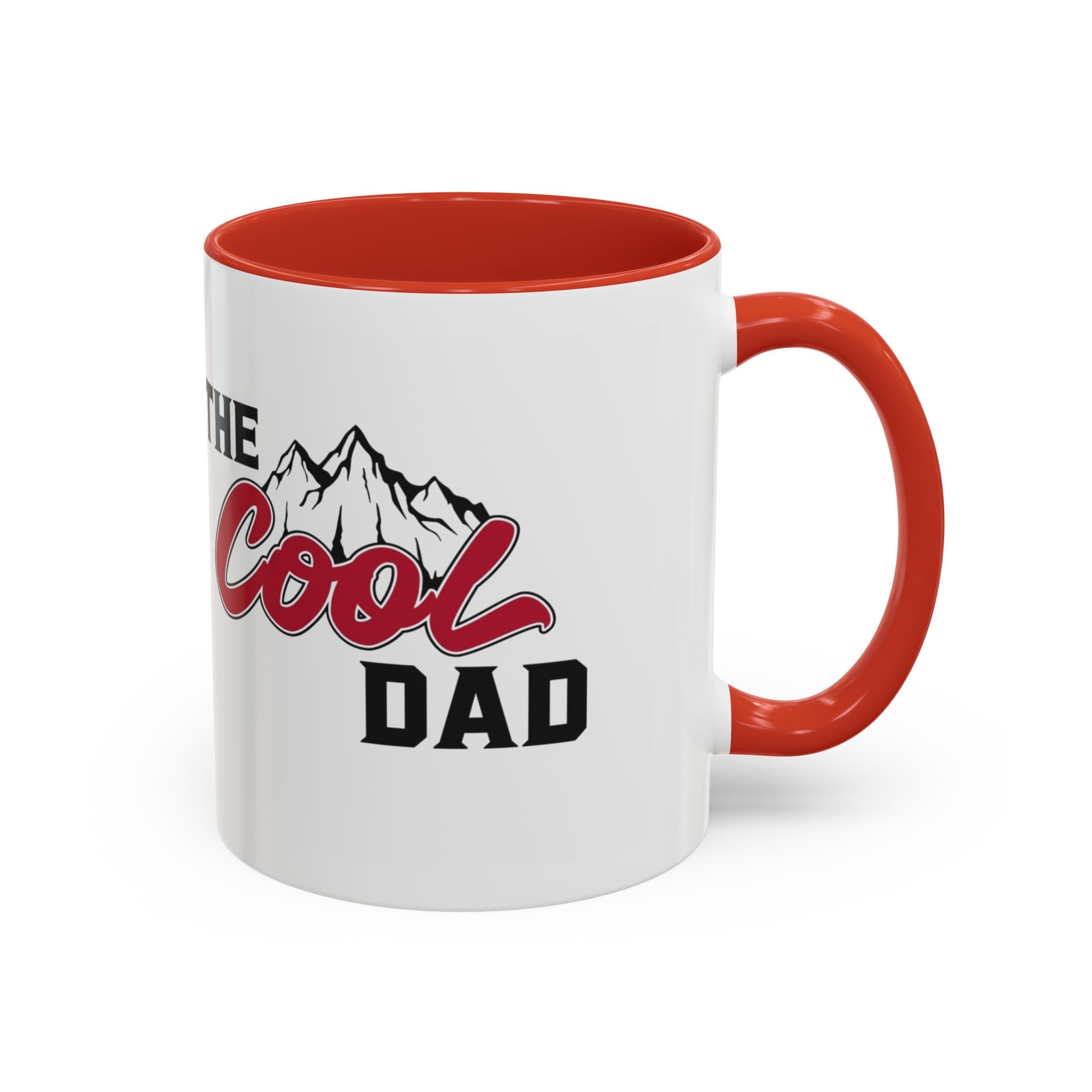 Cool Dad Mountain Accent Coffee Mug – Father’s Day Gift, Birthday Mug, Adventure - Themed Cup (11oz) - Metamorphosis Creations