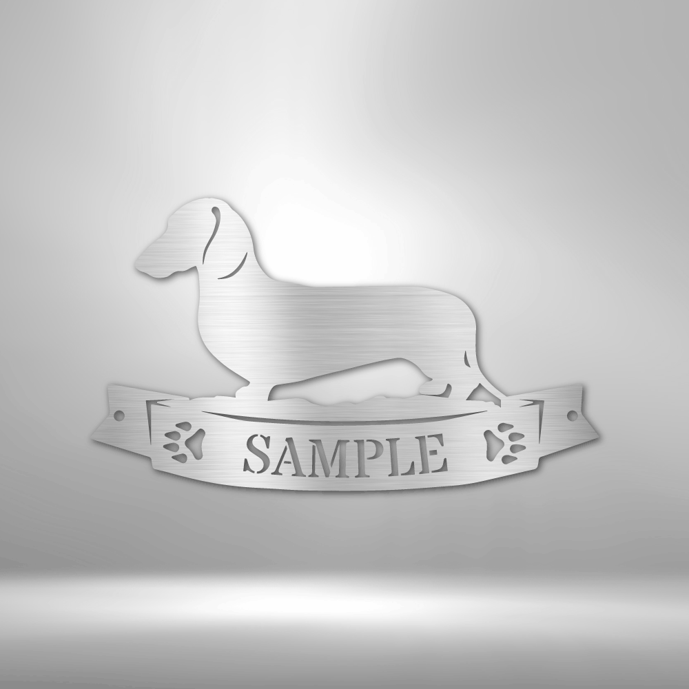 Dachshund Banner Monogram - Steel Sign - Metamorphosis Creations