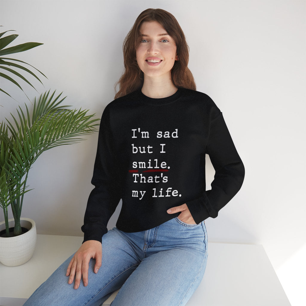 Emotional Statement Crewneck Sweatshirt - Unisex Casual Wear, Gift for Friends, Humor Apparel, Self - Care Reminder, Everyday Comfort - Metamorphosis Creations