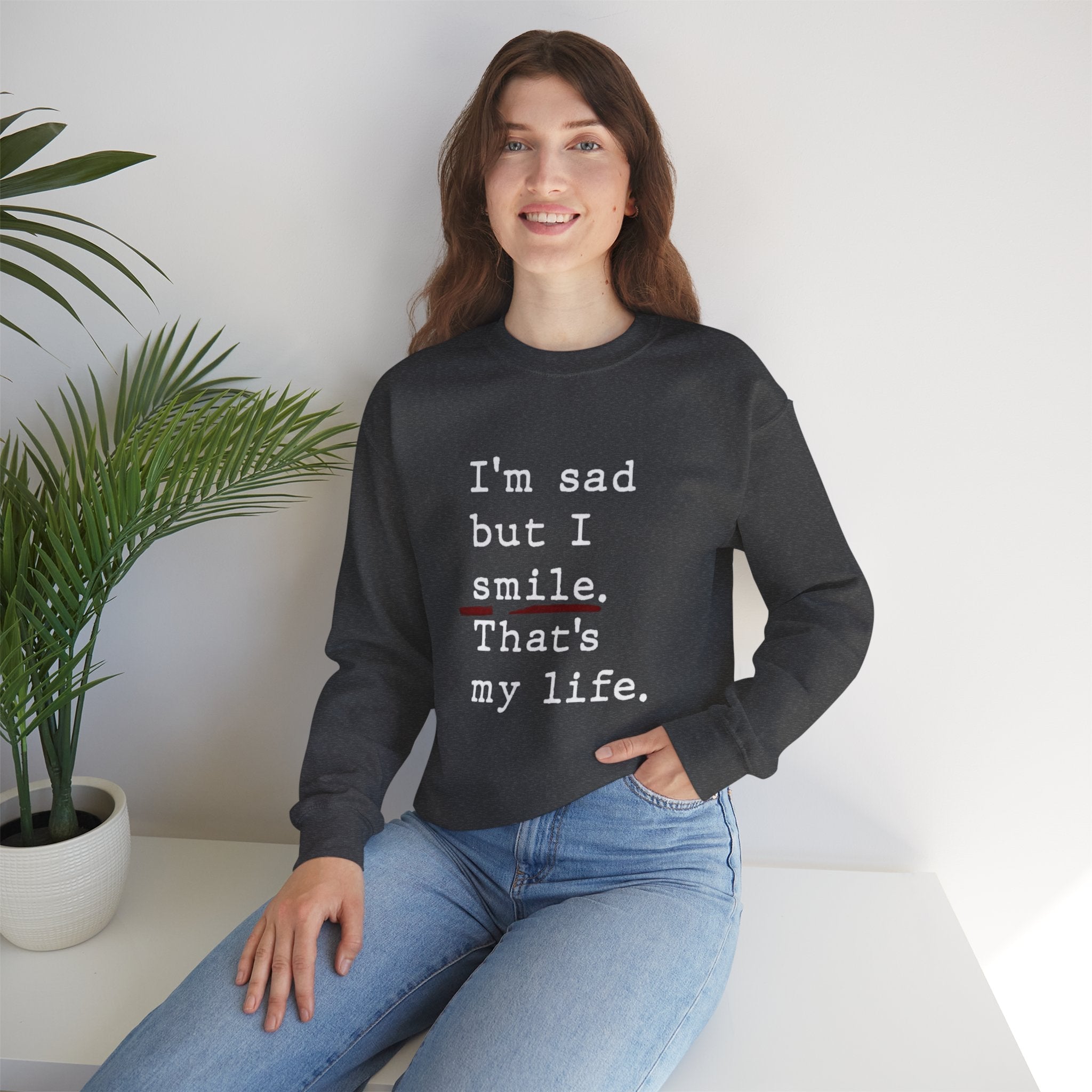 Emotional Statement Crewneck Sweatshirt - Unisex Casual Wear, Gift for Friends, Humor Apparel, Self - Care Reminder, Everyday Comfort - Metamorphosis Creations