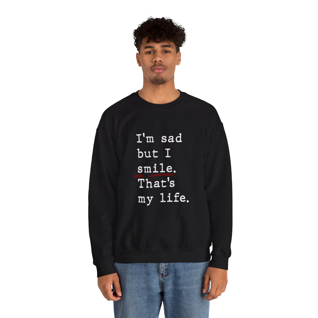 Emotional Statement Crewneck Sweatshirt - Unisex Casual Wear, Gift for Friends, Humor Apparel, Self - Care Reminder, Everyday Comfort - Metamorphosis Creations