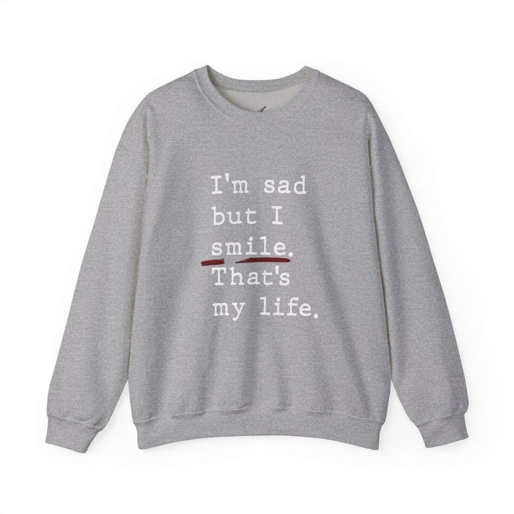 Emotional Statement Crewneck Sweatshirt - Unisex Casual Wear, Gift for Friends, Humor Apparel, Self - Care Reminder, Everyday Comfort - Metamorphosis Creations
