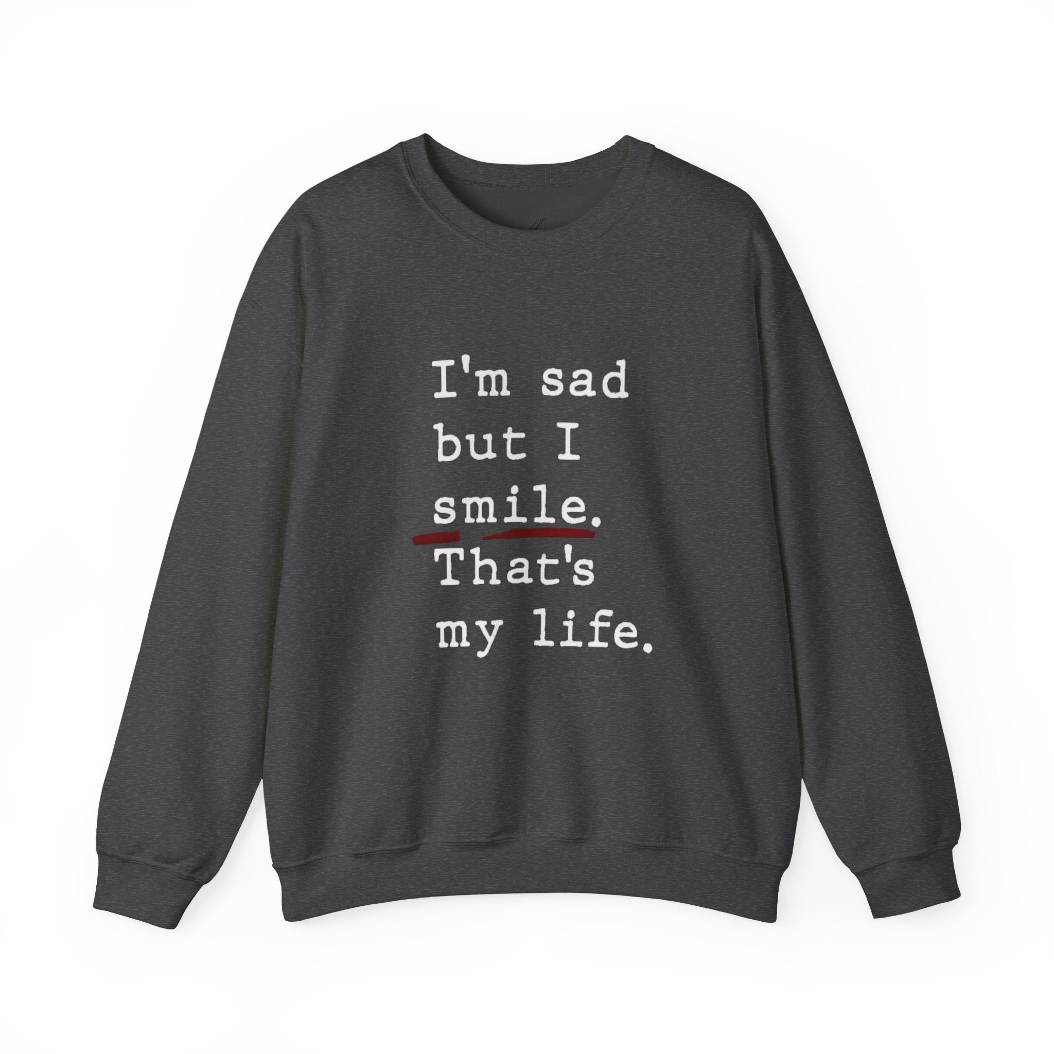 Emotional Statement Crewneck Sweatshirt - Unisex Casual Wear, Gift for Friends, Humor Apparel, Self - Care Reminder, Everyday Comfort - Metamorphosis Creations