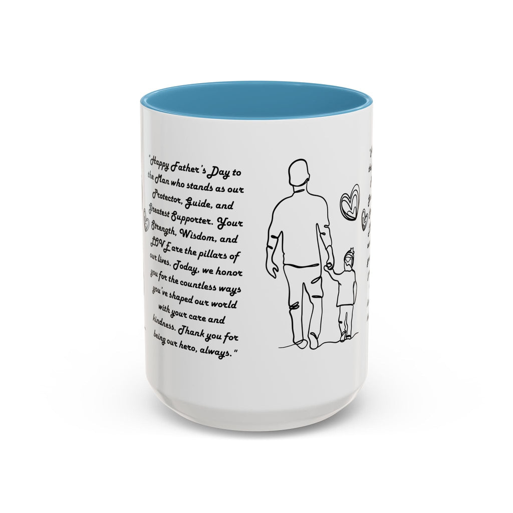 Fathers Day Mug Gift for Dad Funny Fathers Mug Accent Coffee Mug (11, 15oz) - Metamorphosis Creations